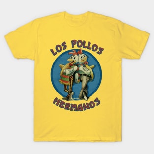 LOS POLLOS HERMANOS CHICKEN T-Shirt